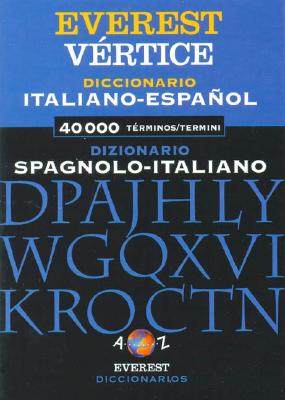 Diccionario Italiano-Espanol/Spagnol-Italiano Dizionario - Everest, Vertice