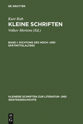 Dichtung des Hoch- und Spatmittelalters - Mertens, Volker (Editor), and Ruh, Kurt