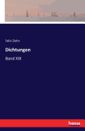 Dichtungen: Band XIX