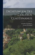 Dichtungen Des Claudius Claudinanus