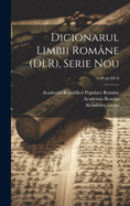 Dicionarul Limbii Romane (Dlr), Serie Nou; V.06 PT.A9-A