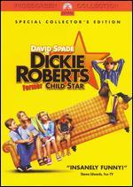 Dickie Roberts: Former Child Star [WS]
