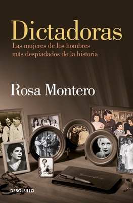 Dictadoras / Madam Dictators - Montero, Rosa