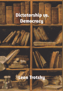 Dictatorship vs. Democracy