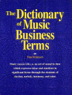 Dictionary Music Business Term Dictionary Music Business Term - Whitsett, Tim