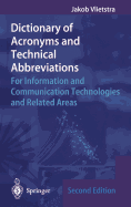 Dictionary of Acronyms and Technical Abbreviations: For Information and Communication Technologies and Related Areas