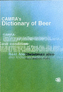Dictionary of Beer: CAMRA's A-Z of Beer and Brewing Terms