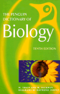 Dictionary of Biology, the Penguin: Tenth Edition - Thain, M, and Thain, and Hickman, Michael, Dr.