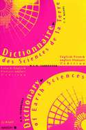 Dictionary of Earth Sciences: English-French/French-English