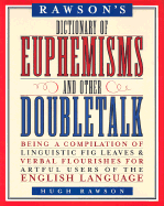 Dictionary of Euphemisms and Other Doubletalk