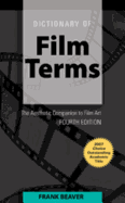 Dictionary of Film Terms: The Aesthetic Companion to Film Art