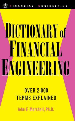 Dictionary of Financial Engineering - Marshall, John