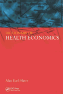 Dictionary of Health Economics