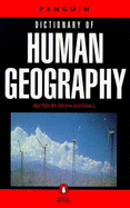 Dictionary of Human Geography, the Penguin - Goodall, Brian (Editor)