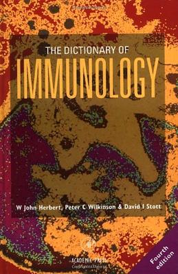 Dictionary of Immunology 4e - Herbert, W John (Editor), and Wilkinson, Peter C (Editor), and Stott, David I (Editor)