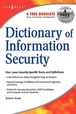 Dictionary of Information Security - Slade, Robert