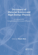 Dictionary of Material Science and High Energy Physics
