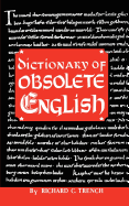 Dictionary of obsolete English.