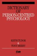 Dictionary of Person-centred Psychology