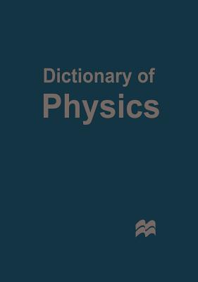 Dictionary of Physics - Ltd, Palgrave MacMillan