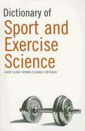 Dictionary of Sport and Exercise Science - A & C Black Publishers Ltd