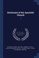 Dictionary of the Apostolic Church: 2