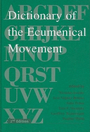 Dictionary of the Ecumenical Movement: Second Edition