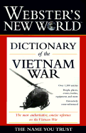 Dictionary of the Vietnam War - Leepson, Marc