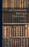 Dictionnaire Biblique Populaire...