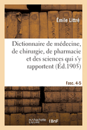 Dictionnaire de Mdecine, de Chirurgie, de Pharmacie Et Des Sciences Qui s'y Rapportent