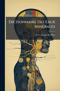 Dictionnaire Des Eaux Min(c)rales
