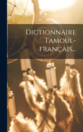 Dictionnaire Tamoul-Fran?ais...