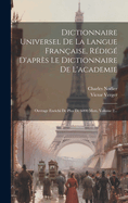Dictionnaire Universel De La Langue Fran?aise, R?dig? D'apr?s Le Dictionnaire De L'academie: Ouvrage Enrichi De Plus De 6000 Mots, Volume 1...