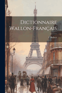 Dictionnaire Wallon-franais