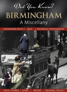 Did You Know? Birmingham: A Miscellany