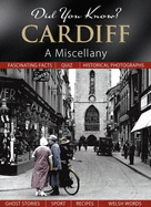 Did You Know? Cardiff: A Miscellany