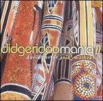 Didgeridoo Mania, Vol. 2: Goin' Walkabout