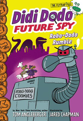 Didi Dodo, Future Spy: Robo-Dodo Rumble (Didi Dodo, Future Spy #2) - Angleberger, Tom