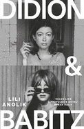 Didion & Babitz