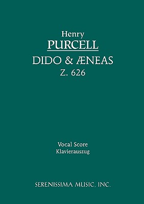Dido and Aeneas, Z.626: Vocal score - Purcell, Henry, and Cummings, William Hayman