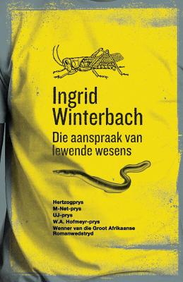 Die Aanspraak Van Lewende Wesens - Winterbach, Ingrid