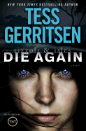 Die Again - Gerritsen, Tess