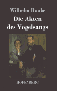 Die Akten des Vogelsangs