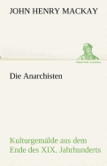 Die Anarchisten