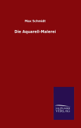 Die Aquarell-Malerei