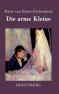 Die Arme Kleine