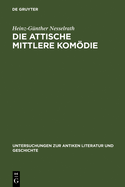 Die attische Mittlere Komdie