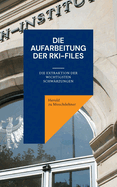 Die Aufarbeitung der RKI-Files: Die Extraktion der wichtigsten Schwrzungen