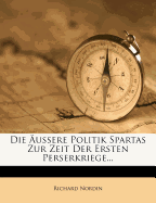 Die Aussere Politik Spartas Zur Zeit Der Ersten Perserkriege...