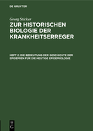 Die Bedeutung Der Geschichte Der Epidemien Fur Die Heutige Epidemiologie